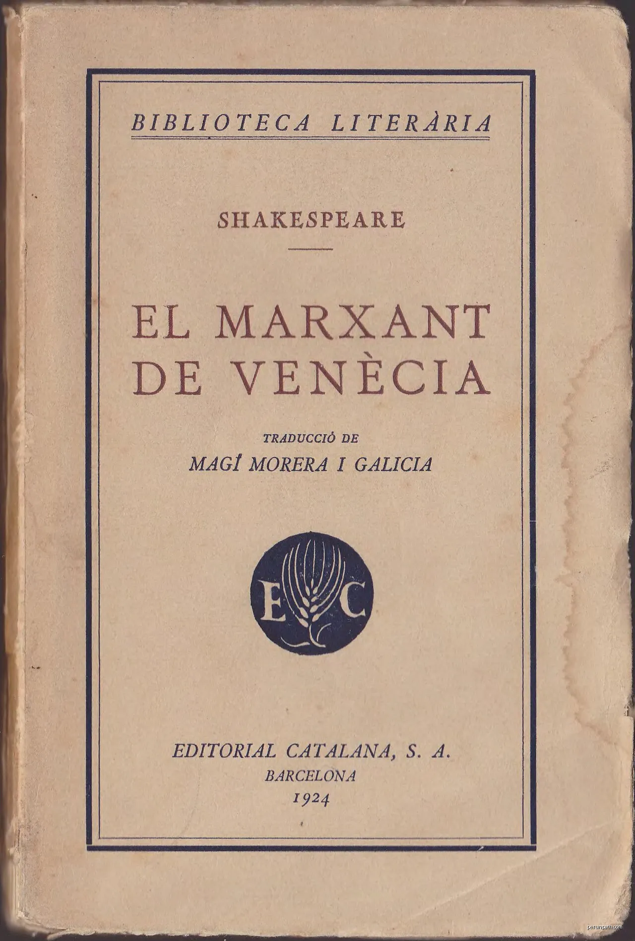 El marxant de Venècia. Traducció de Magí Morera i Galícia (1853 - 1927). Editorial Catalana S.A. Biblioteca literaria. | Autor: William Shakespeare (traducció de Magí Morera i Galícia 1853 - 1927) | Licencja: Public domain | Źródło: Wikimedia Commons