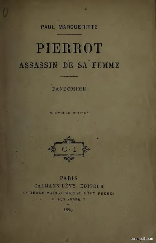 24 p. ; 19 cm

Subjects: Pierrot (Fictitious character) -- Drama; Pantomimes -- Scenarios | Autor: Margueritte, Paul, 1860-1918 | Licencja: Public domain | Źródło: Wikimedia Commons